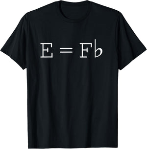 E = F Flat | E is equal to F Flat | Relativity Theory Music T-Shirt - T-Shirt | Black