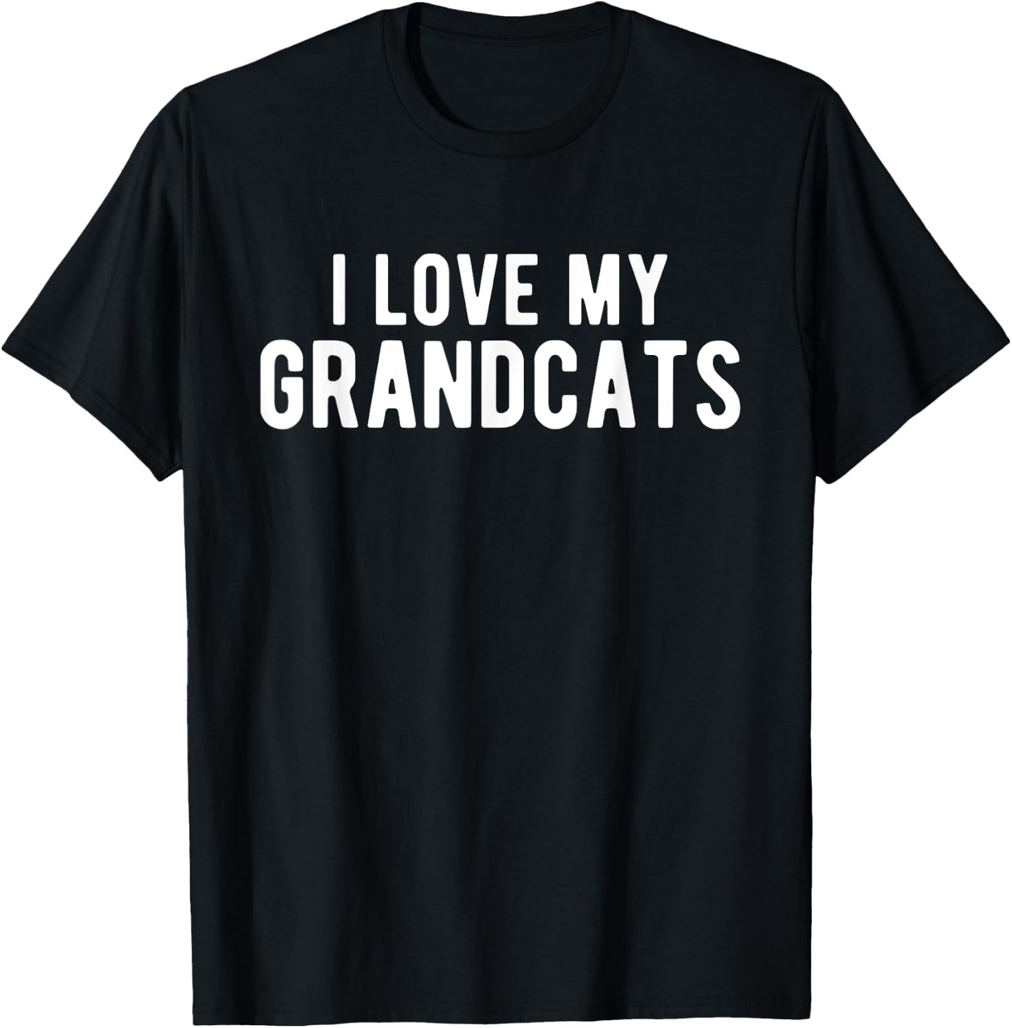 I Love My Grandcats T-Shirt - T-Shirt | Black