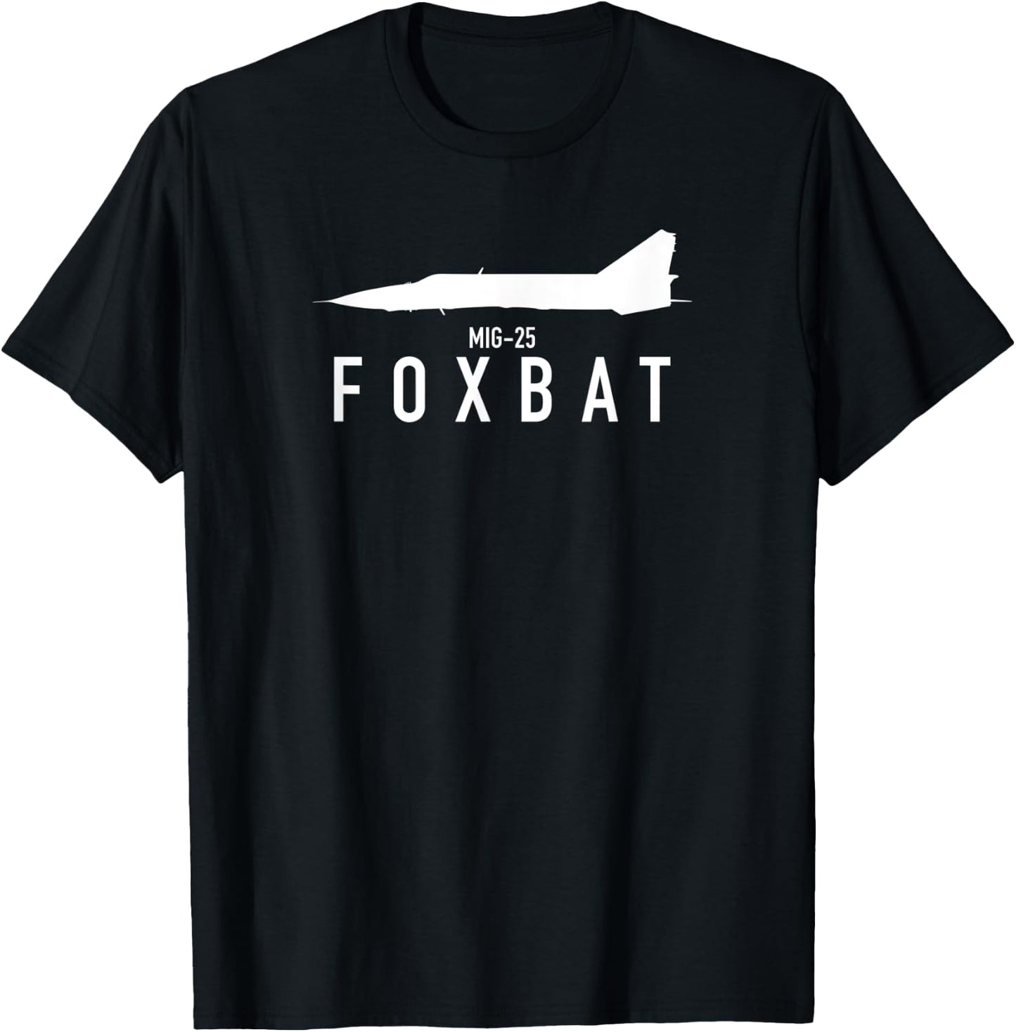 MIG-25 Foxbat T-Shirt - T-Shirt | Black