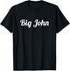 Big John T-Shirt - T-Shirt | Black