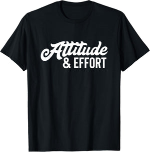 Attitude & Effort Teamwork Business Productivity T-Shirt - T-Shirt | Black