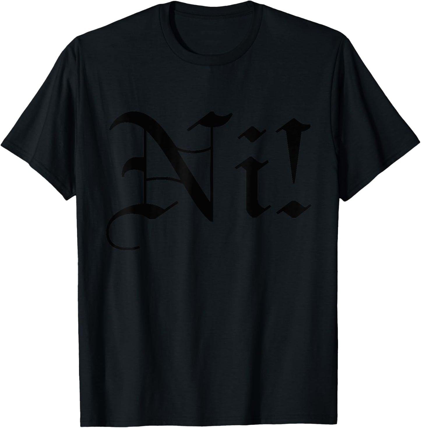 Knights of Ni! T Shirt T-Shirt - T-Shirt | Black