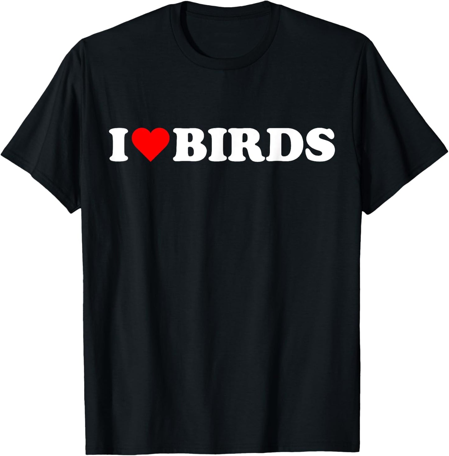 I heart Birds I love Birds cute red heart Bird lover cute T-Shirt - T-Shirt | Black