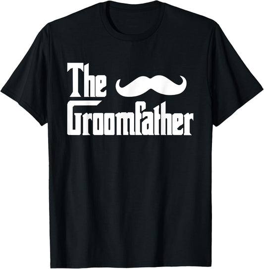 Father of the Groom the Groomfather wedding Marriage Family T-Shirt - T-Shirt | Black