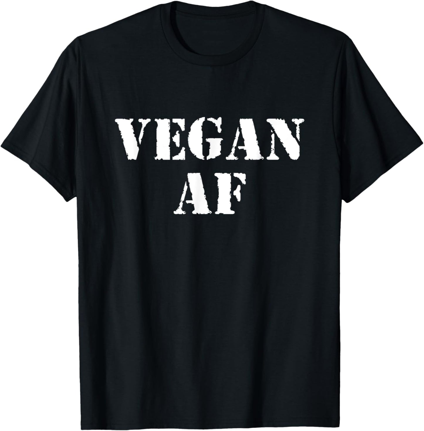 Vegan AF Funny Men Woman Veganism Vegetarian Pant Based Gift T-Shirt - T-Shirt | Black