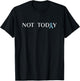 Prostate Cancer - Not Today Ribbon T-Shirt - T-Shirt | Black
