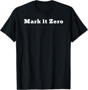 Mark it Zero. Funny bowling line T-Shirt - T-Shirt | Black