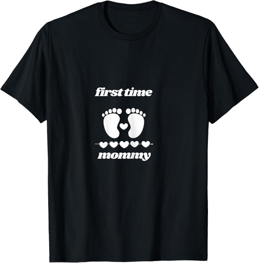 First Time Mommy's T-Shirt - T-Shirt | Black