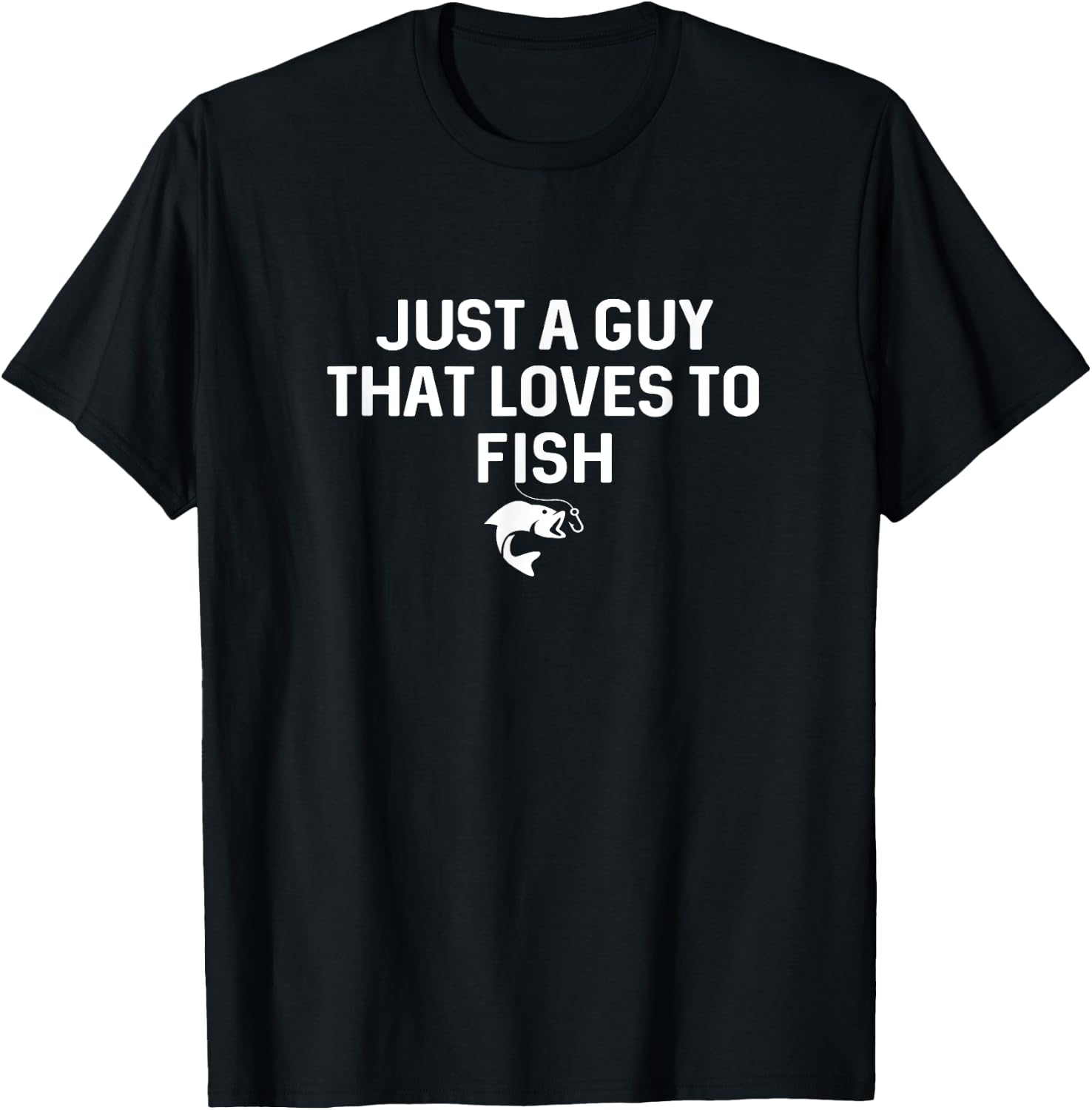 Just A Guy That Loves To Fish Angler Fisherman Gifts Fishing T-Shirt - T-Shirt | Black