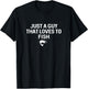 Just A Guy That Loves To Fish Angler Fisherman Gifts Fishing T-Shirt - T-Shirt | Black