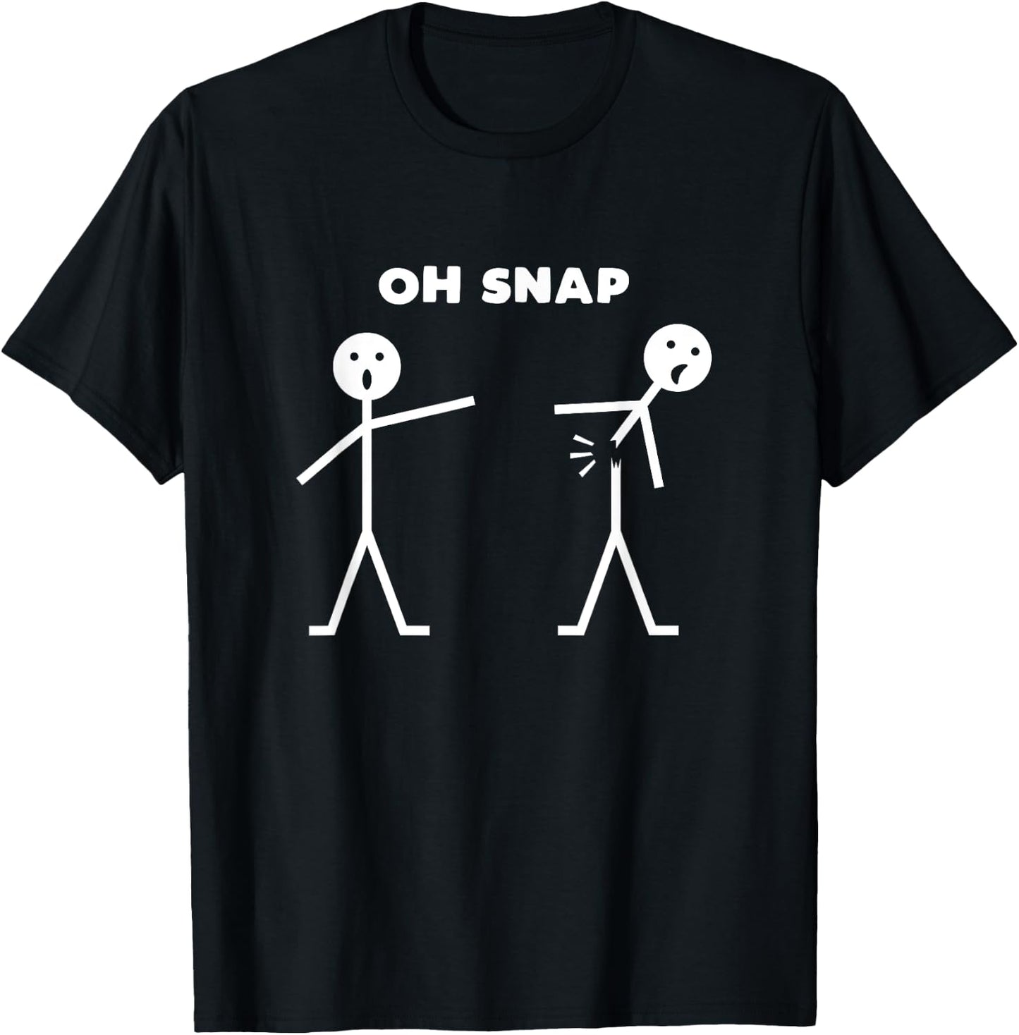 Oh Snap Funny Stick Figure Fun Sarcastic Design T-Shirt - T-Shirt | Black