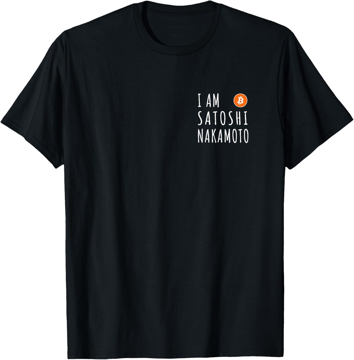 I am Satoshi Nakamoto Fun Bitcoin Creator Meme T-Shirt - T-Shirt | Black