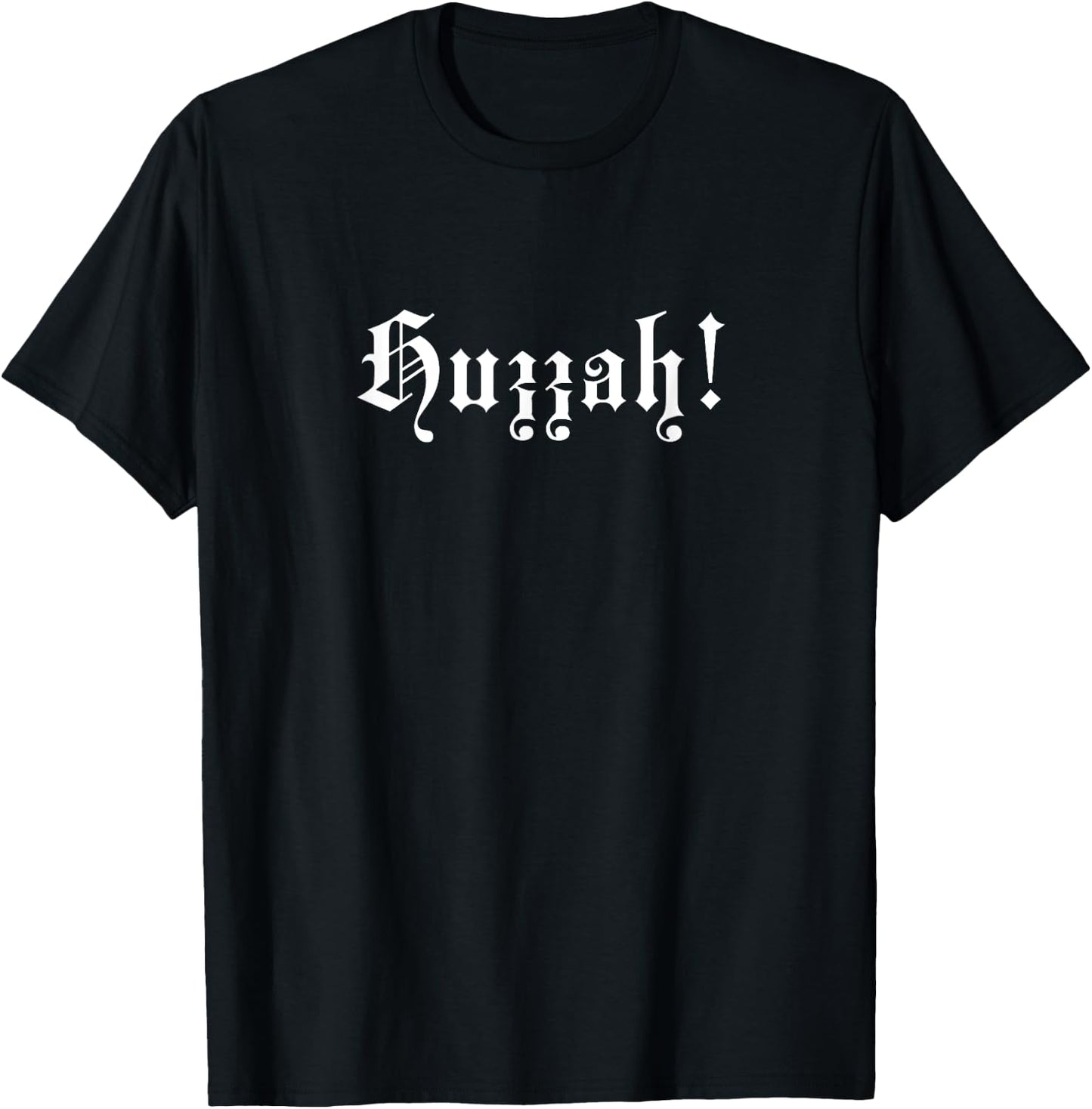 Huzzah Renaissance Fair Faire Festival Medieval Theme Knight T-Shirt - T-Shirt | Black