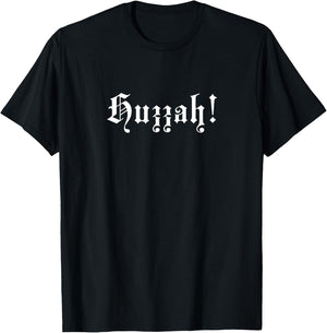 Huzzah Renaissance Fair Faire Festival Medieval Theme Knight T-Shirt - T-Shirt | Black