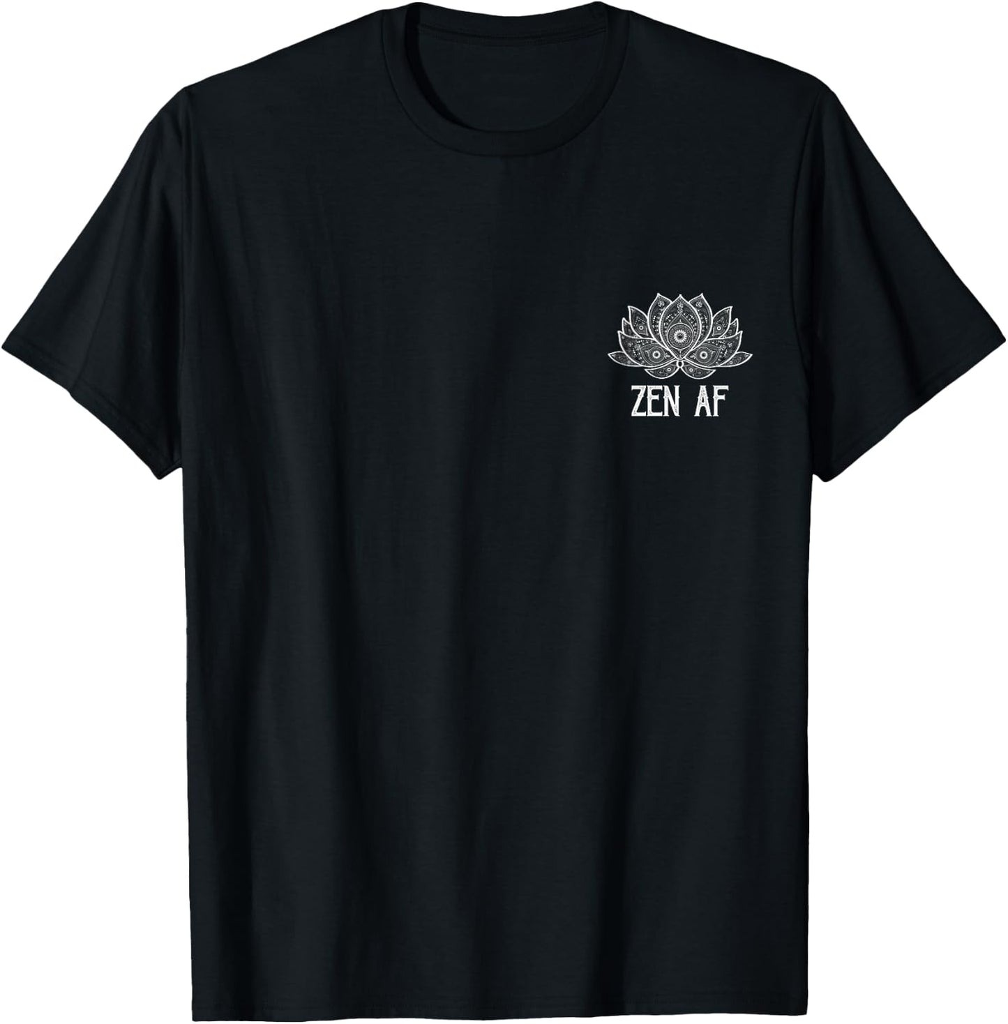 Funny Zen AF Yogi Gift Sarcastic Yoga Lover T-Shirt - T-Shirt | Black