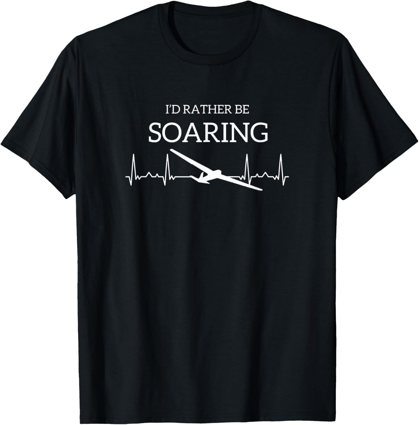 I'd Rather Be Soaring Glider Plane Flight Pilot Aircraft T-Shirt - T-Shirt | Black