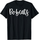 Bobcats School Spirit Team Mascot Game Night T-Shirt - T-Shirt | Black