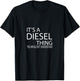 It's a Diesel Thing you wouldn't understand Gift rollin T-Shirt - T-Shirt | Black