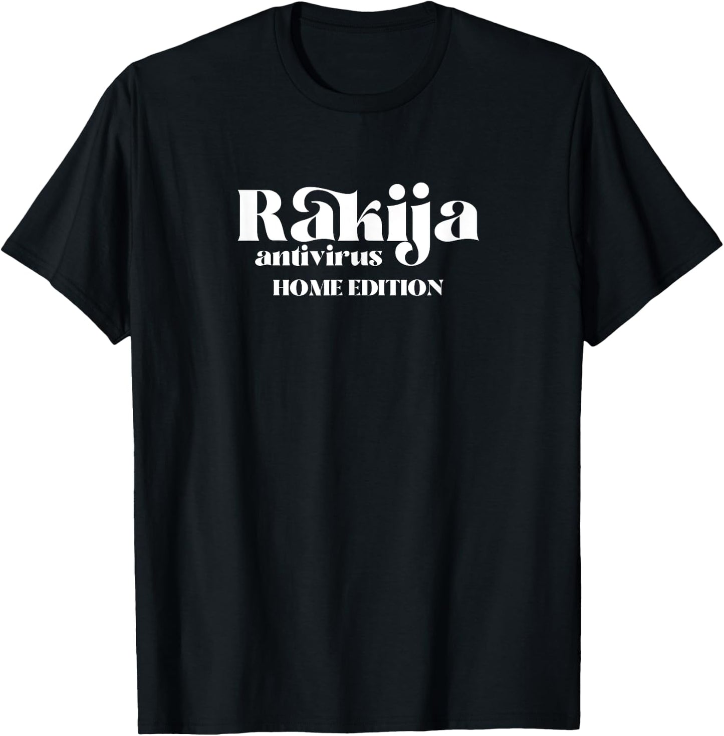 Rakija Home Edition - Balkan Hrvatska Bosnia-Srbija T-Shirt - T-Shirt | Black