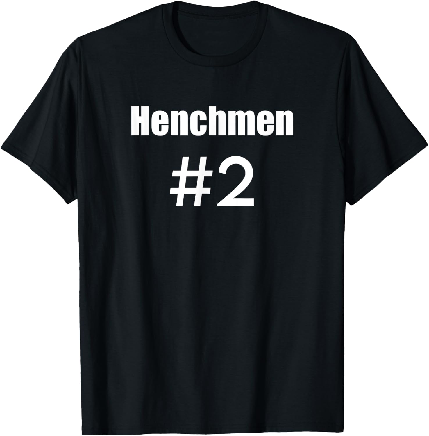 Henchman #1 Funny Assistant Aide Men T-Shirt - T-Shirt | Black