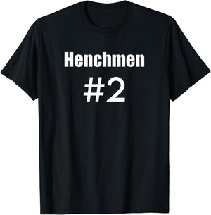 Henchman #1 Funny Assistant Aide Men T-Shirt - T-Shirt | Black