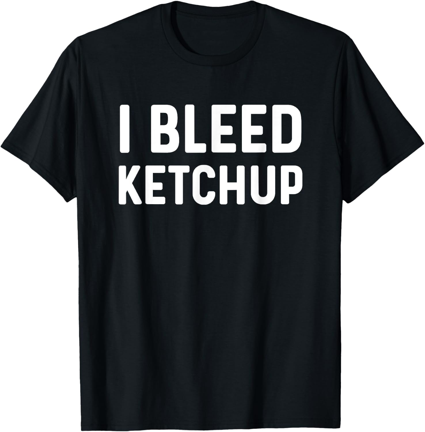 Funny I Love Ketchup Lover I Bleed Ketchup Lover T-Shirt - T-Shirt | Black