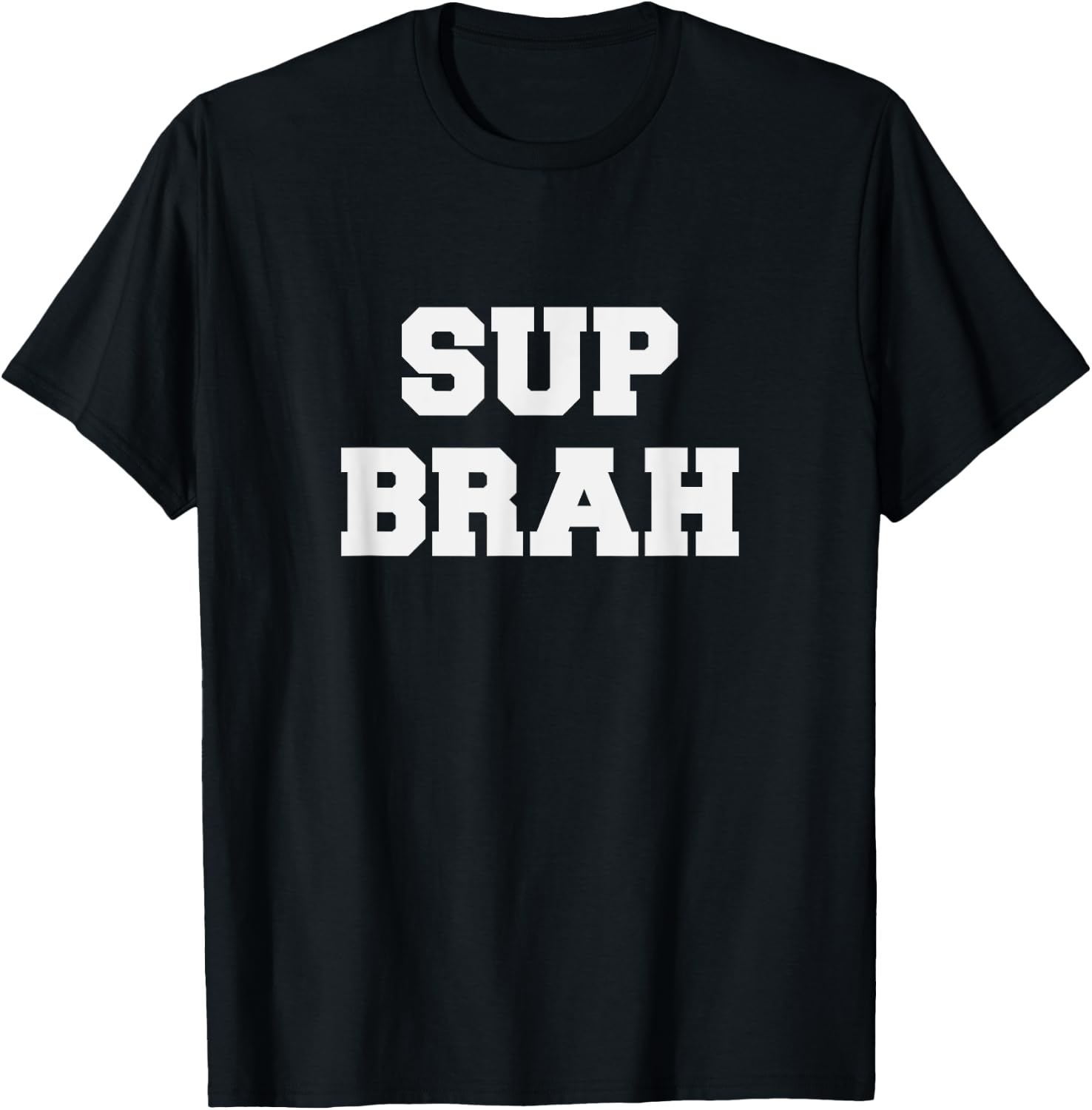Sup Brah T Shirt Local Hawaii Pidgin T-Shirt - T-Shirt | Black