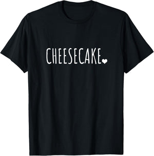 Cheesecake Shirt - Cake Lover T-Shirt - T-Shirt | Black