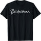 Bridesman Shirt Funny Bridesmaid Bridal Party T-Shirt - T-Shirt | Black