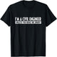Funny I'm A Civil Engineer Unless You Make Me Angry Humor T-Shirt - T-Shirt | Black