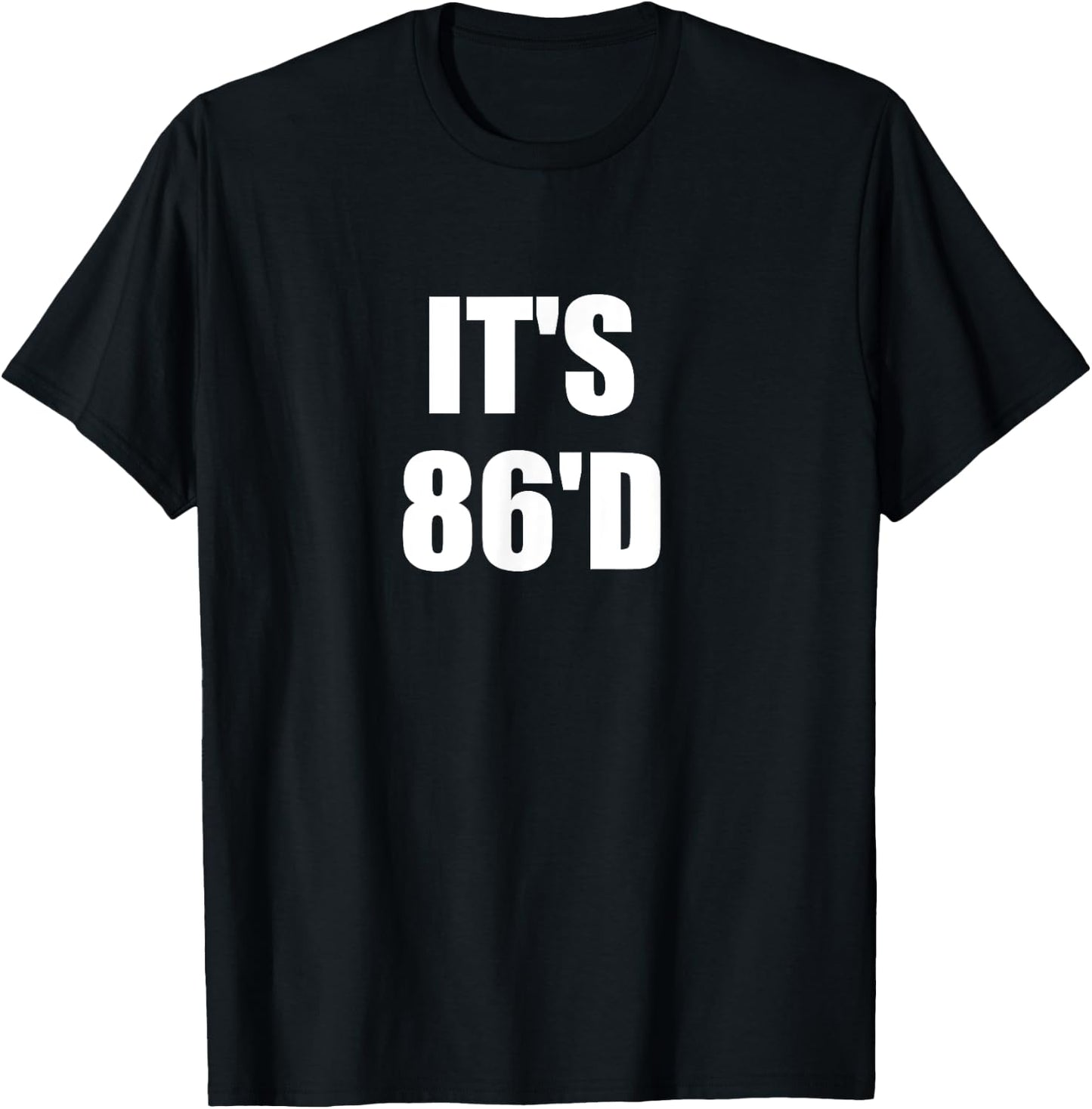 Funny 86 Chef Cook Culinary School Kitchen Talk 86'D T-Shirt - T-Shirt | Black
