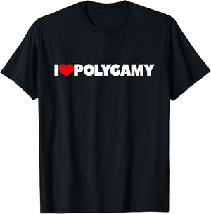 I Love Polygamy T-Shirt - T-Shirt | Black
