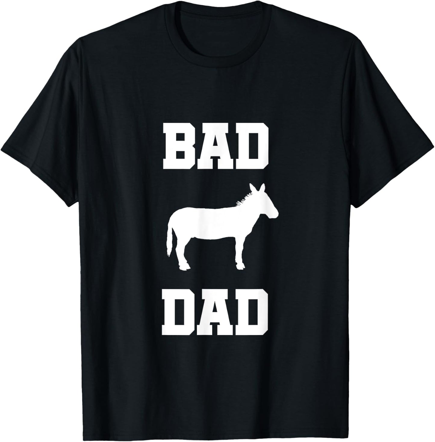 Bad ass Dad funny Father gift T-Shirt - T-Shirt | Black