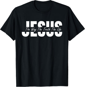 Jesus The Way The Truth The Life Christian T-Shirt - T-Shirt | Black