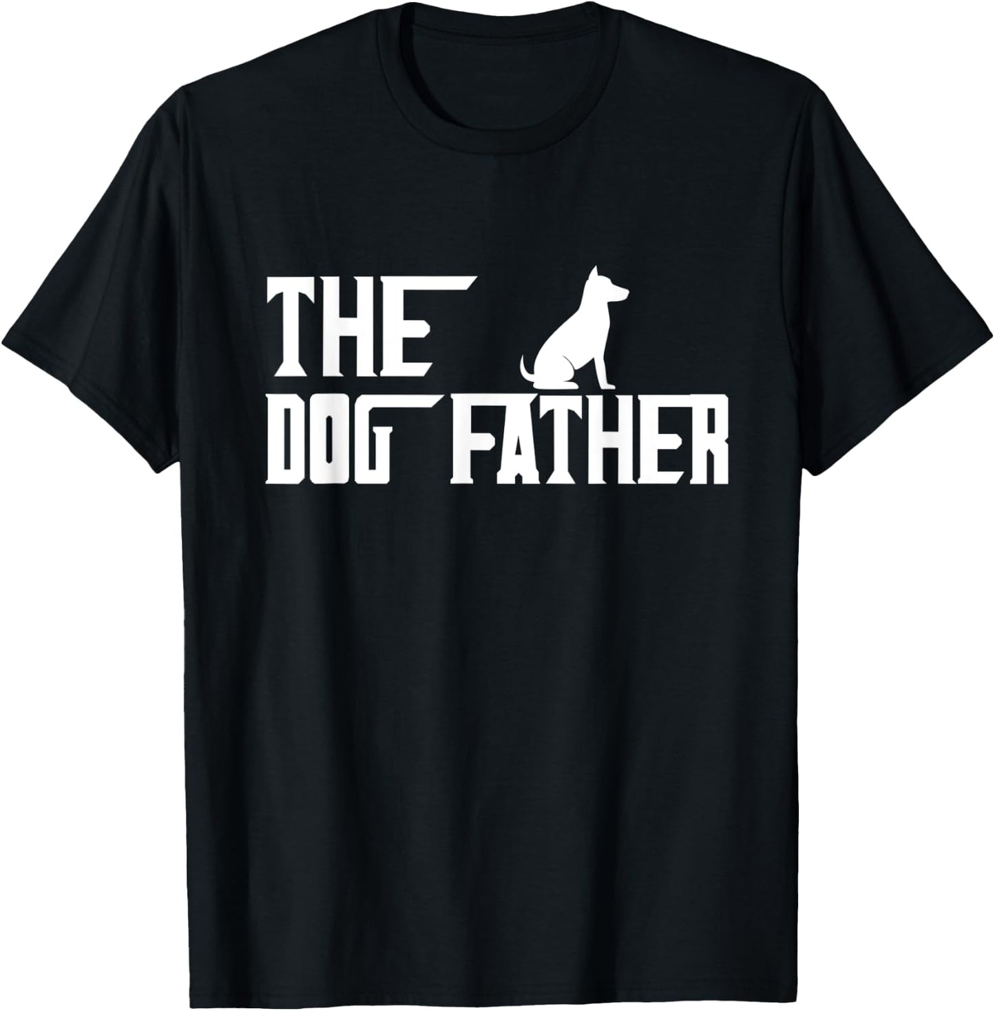 The Dogfather | Funny Shirt for Dog Dads T-Shirt - T-Shirt | Black