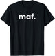 MAF Midland Odessa Texas Airport Code List MAF T-Shirt - T-Shirt | Black