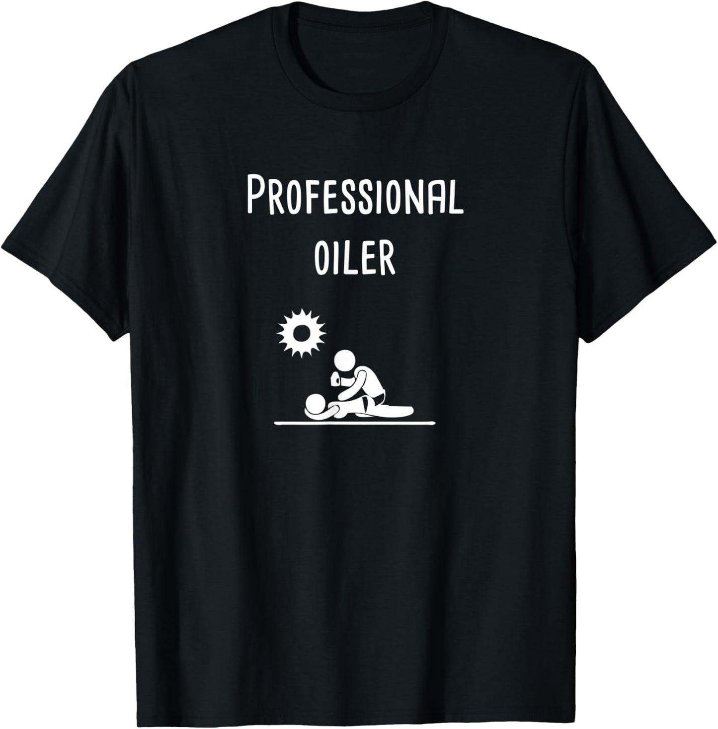Professional Oiler Funny T-Shirt - T-Shirt | Black
