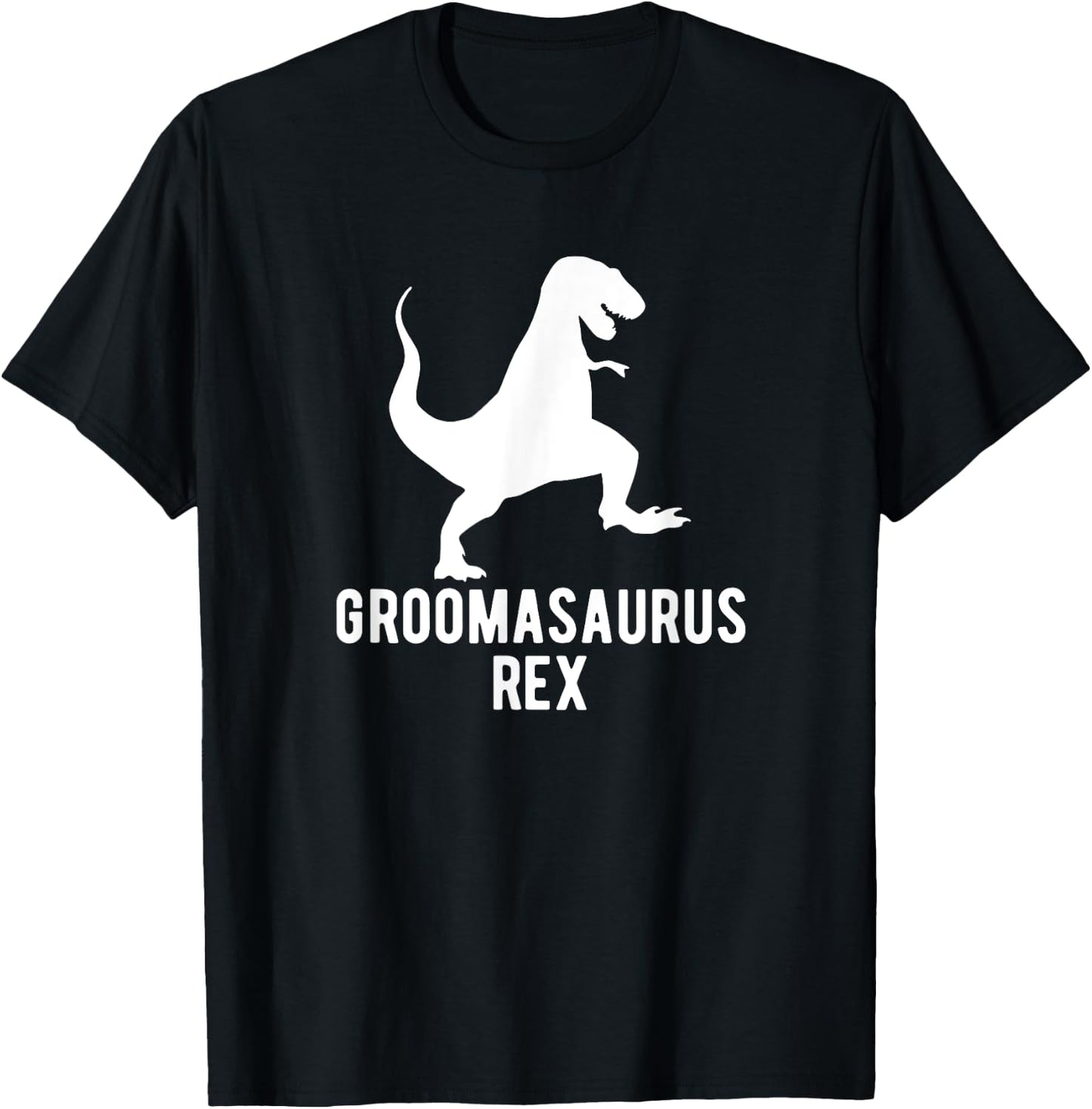 Groomasaurus Rex Funny Groom Wedding Men's T-Shirt - T-Shirt | Black