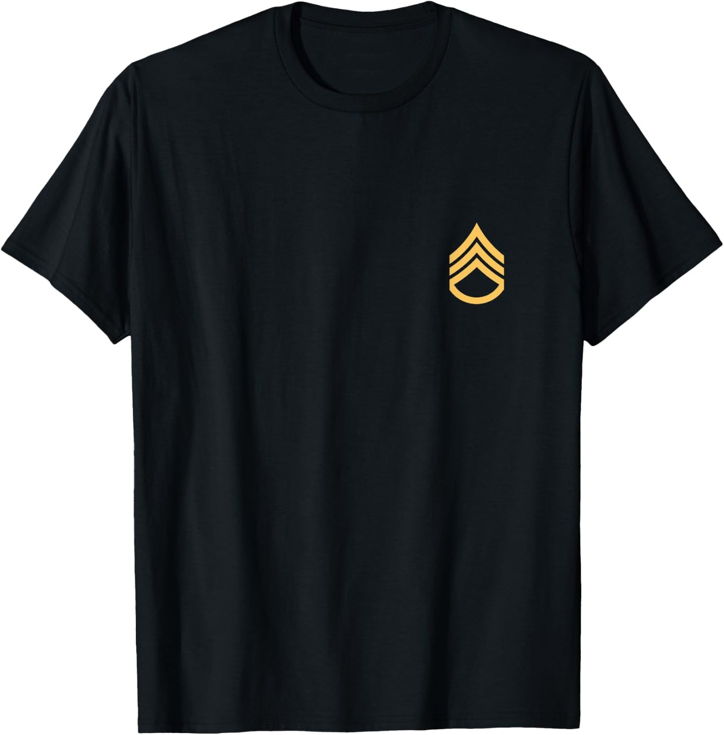 Promotion Army Sgt, E-6 Staff-Sergeant Rank Insignia. NCOs T-Shirt - T-Shirt | Black