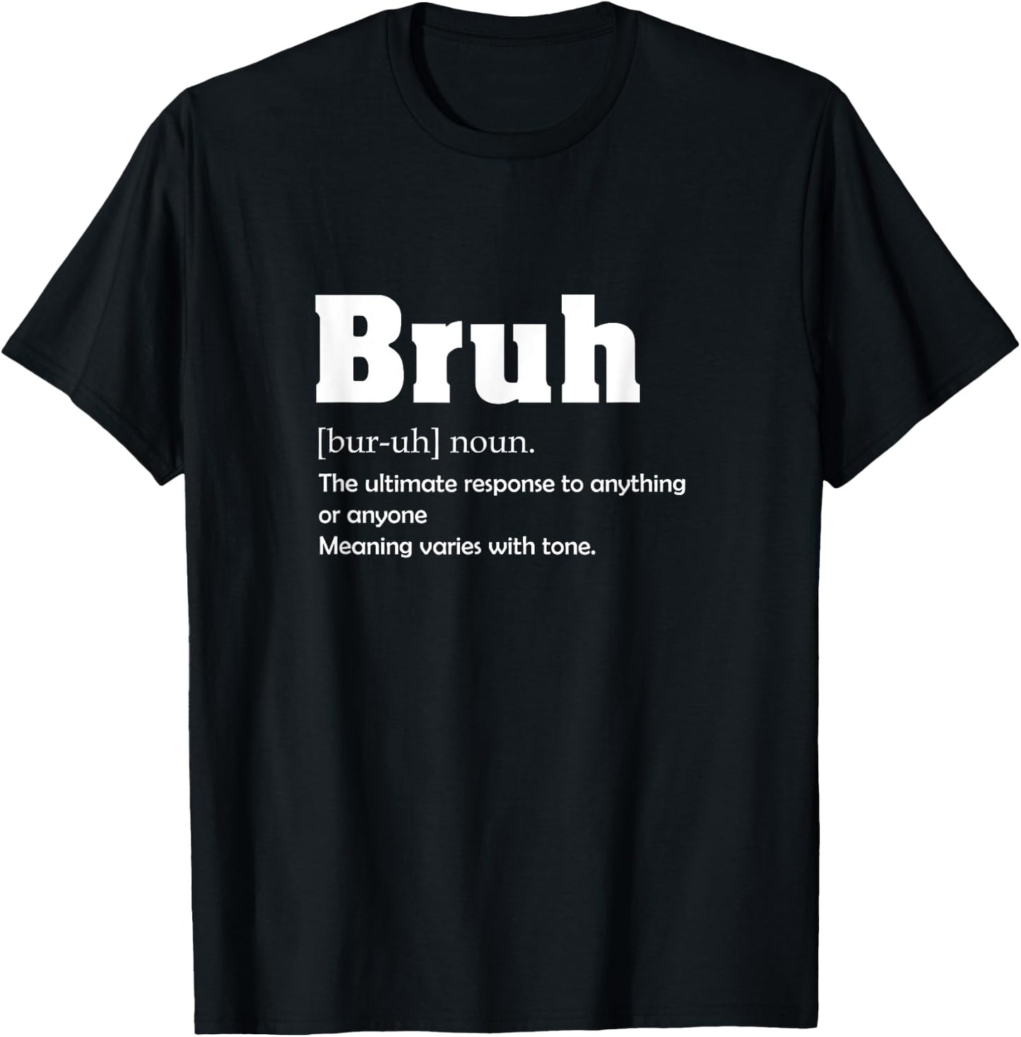 Bruh Definition T-Shirt - T-Shirt | Black