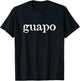 Guapo T-Shirt - T-Shirt | Black