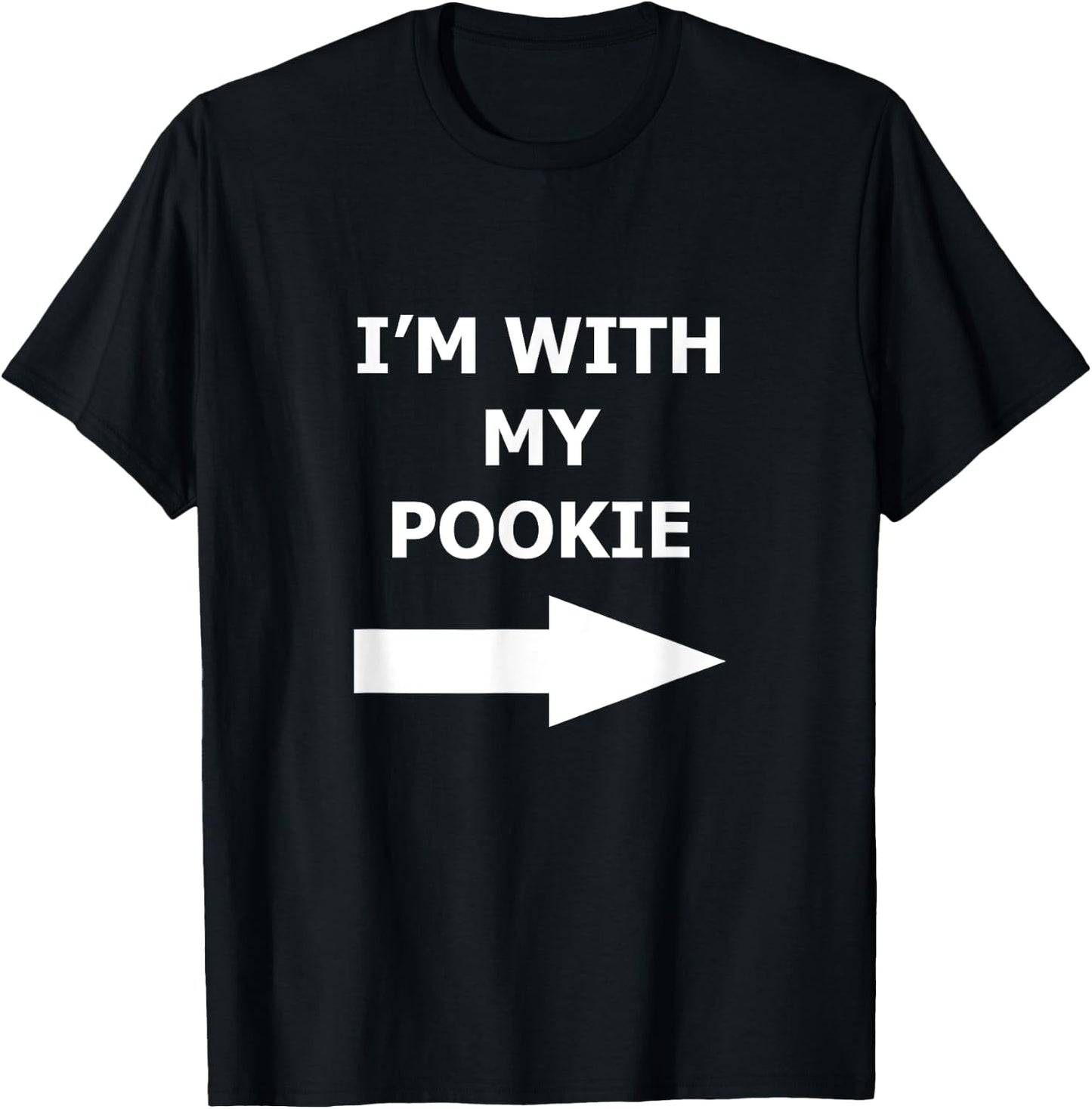 I'm With My Pookie Funny Couple Shirt Left Arrow T-Shirt - T-Shirt | Black