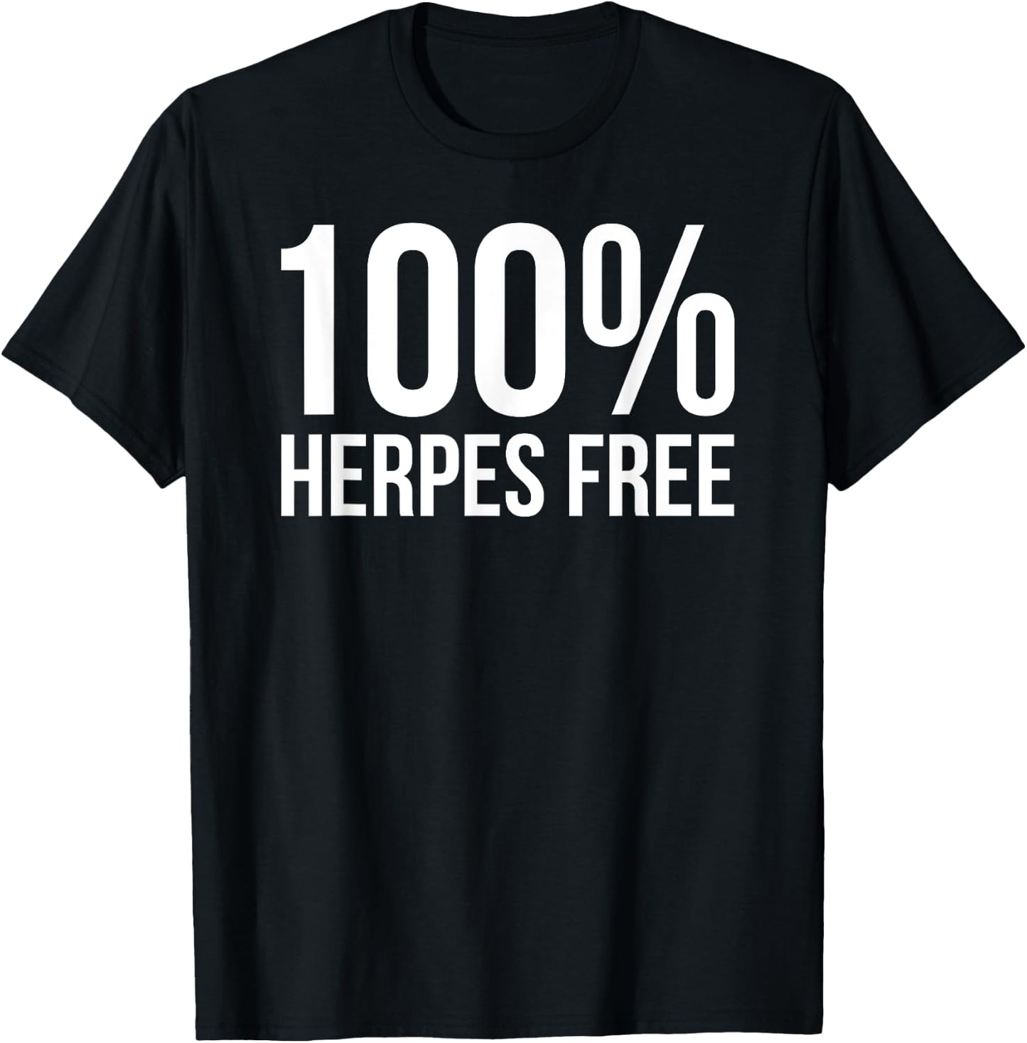 100% Herpes Free Funny Crotch Burn Cream T-Shirt - T-Shirt | Black