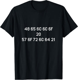 "Hello World!" Hexadecimal Lo Res Font Pixelated ASCII Funny T-Shirt - T-Shirt | Black