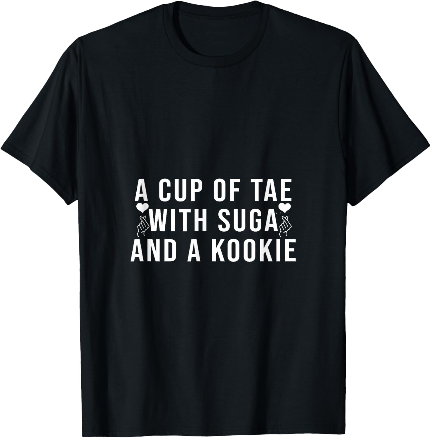 A Cup of Tae with Suga and a Kookie T-Shirt - T-Shirt | Black