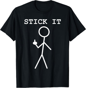 Middle Finger Giving The Bird Stick It Adult Pun Rude Stuff T-Shirt - T-Shirt | Black