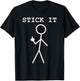 Middle Finger Giving The Bird Stick It Adult Pun Rude Stuff T-Shirt - T-Shirt | Black