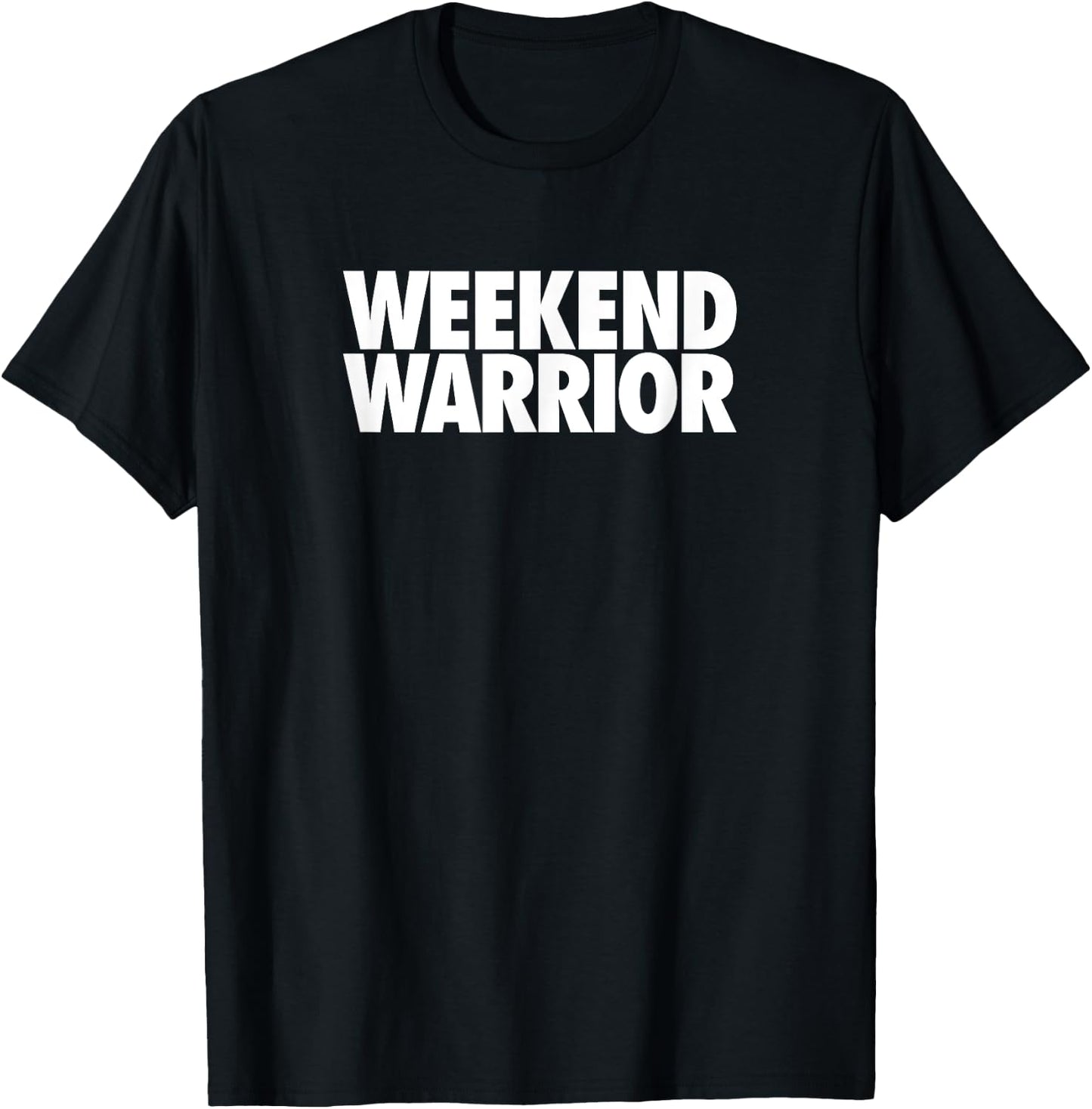 Weekend Warrior - Funny Exercise Shirt T-Shirt - T-Shirt | Black