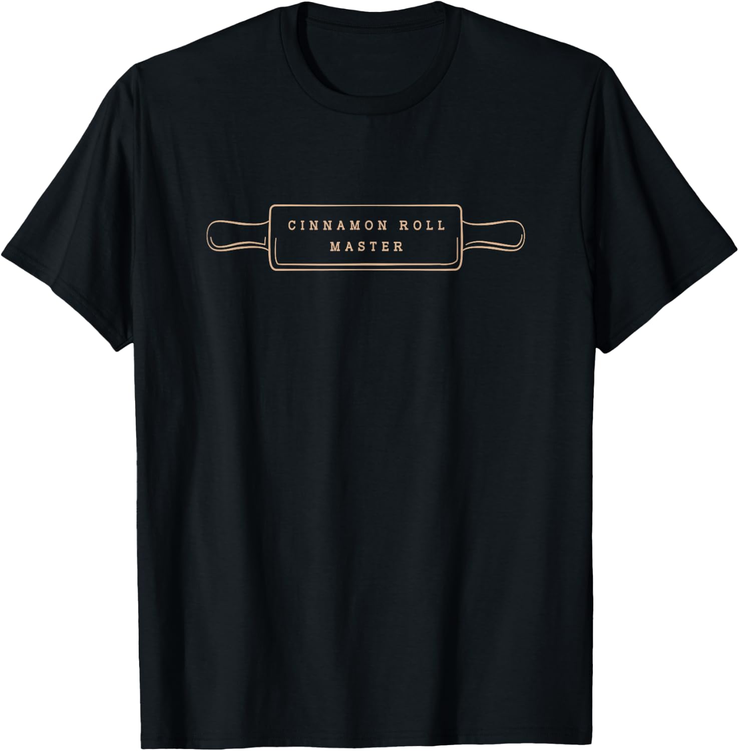Funny Cinnamon Swirl Bread Rolling Pin Cinnamon Roll Master T-Shirt - T-Shirt | Black