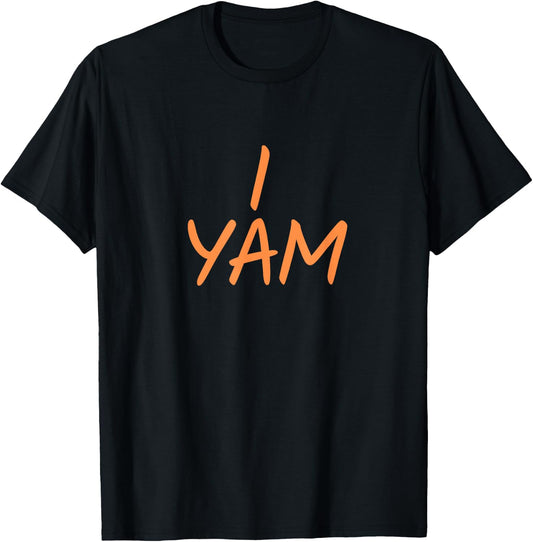 I Yam Shirt He's My Sweet Potato Thanksgiving Couples Family T-Shirt - T-Shirt | Black